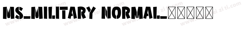 MS-Military Normal字体转换